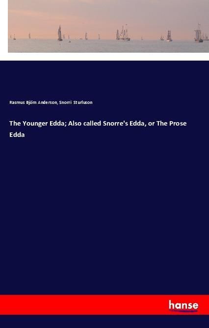 Produktbild: The Younger Edda; Also called Snorre's Edda, or The Prose Edda