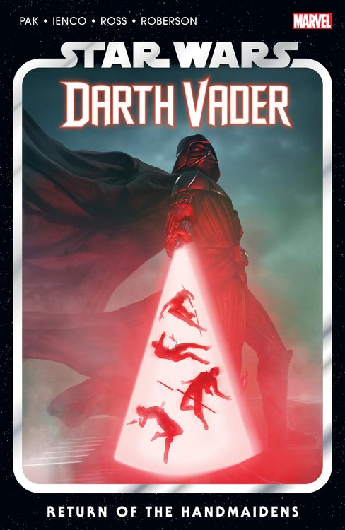 Produktbild: Star Wars: Darth Vader By Greg Pak Vol. 6 - Return Of The Handmaidens