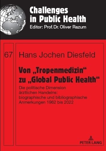 Produktbild: Von &bdquo;Tropenmedizin&ldquo; zu &bdquo;Global Public Health&ldquo;