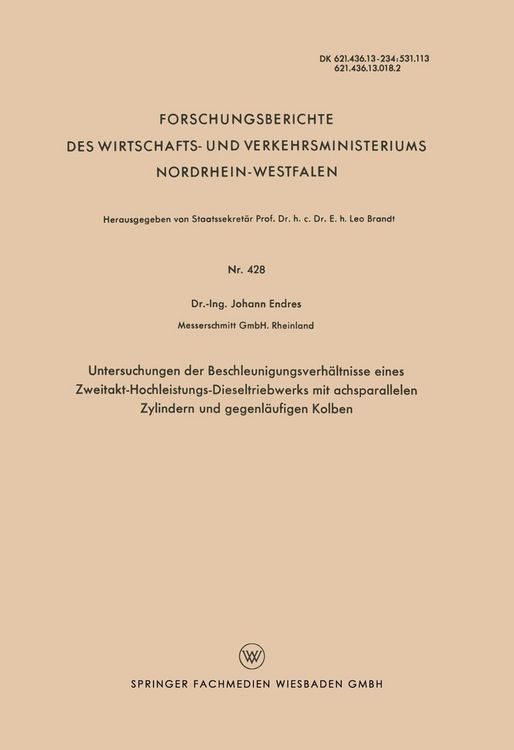 Produktbild: Untersuchungen der Beschleunigungsverh&auml;ltnisse eines Zweitakt-Hochleistungs-Dieseltriebwerks mit achsparallelen Zylindern und gegenl&auml;ufigen Kolben