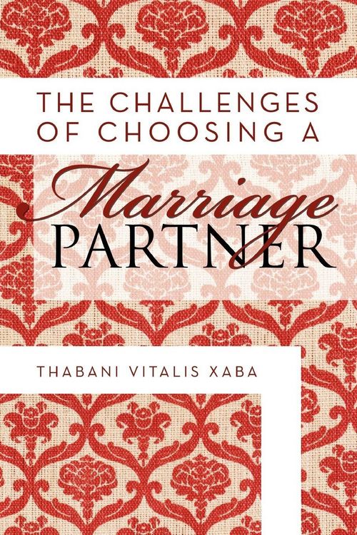 Produktbild: The Challenges Of Choosing A Marriage Partner
