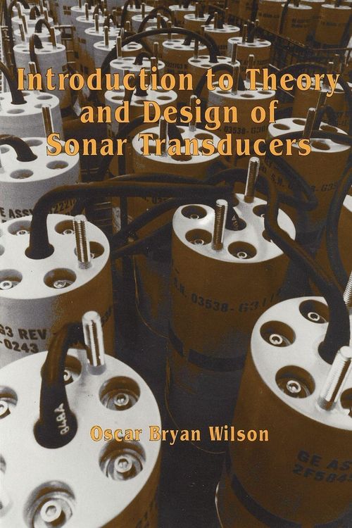 Produktbild: Introduction to the Theory and Design of Sonar Transducers