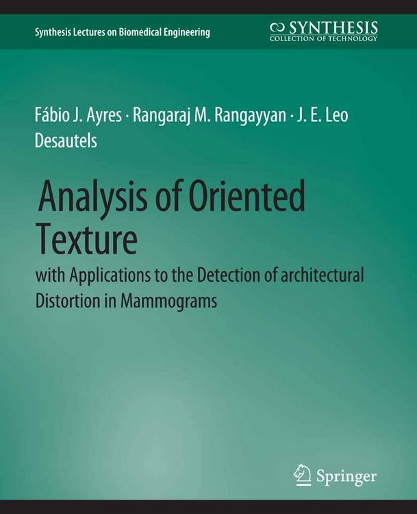 Produktbild: Analysis of Oriented Texture with application to the Detection of Architectural Distortion in Mammograms
