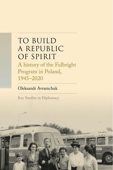 Produktbild: A history of the Fulbright Program in Poland, 1945-2025