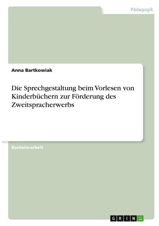Produktbild: Die Sprechgestaltung beim Vorlesen von Kinderb&uuml;chern zur F&ouml;rderung des Zweitspracherwerbs