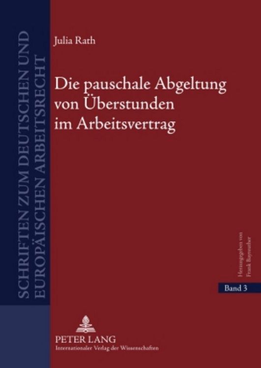 Produktbild: Die pauschale Abgeltung von &Uuml;berstunden im Arbeitsvertrag