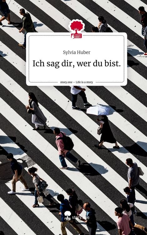 Produktbild: Ich sag dir, wer du bist.. Life is a Story - story.one