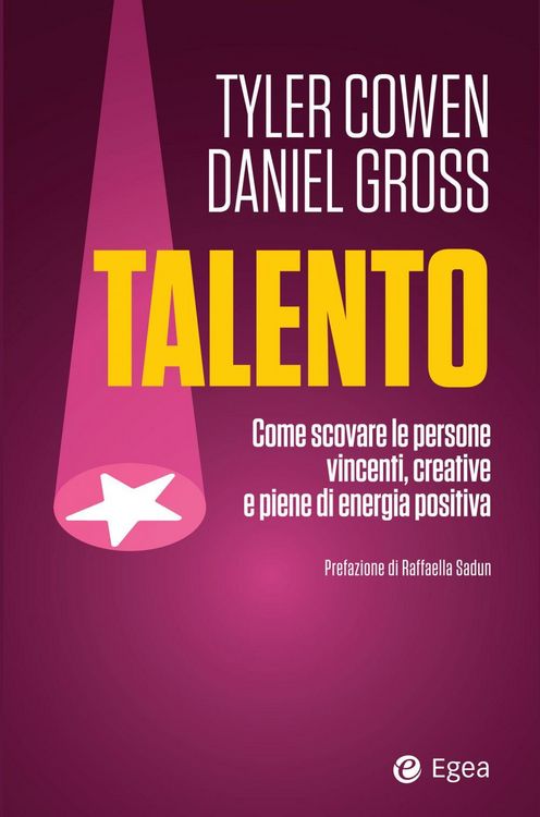 Produktbild: Talento. Come scovare le persone vincenti, creative e piene di energia positiva