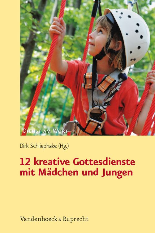 Produktbild: 12 kreative Gottesdienste mit M&auml;dchen und Jungen