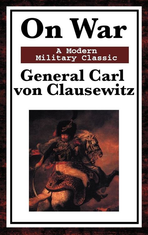 Produktbild: On War - The Classic Study of Military Strategy and Warfare