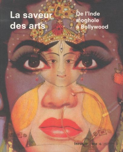 Produktbild: La saveur des arts: de l'Inde moghole &agrave; Bollywood