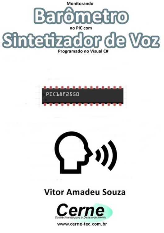Produktbild: Monitorando Bar&ocirc;metro No Pic Com Sintetizador De Voz Programado No Visual C#