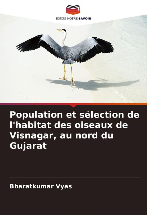Produktbild: Population et s&eacute;lection de l'habitat des oiseaux de Visnagar, au nord du Gujarat