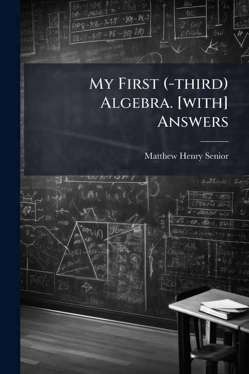 Produktbild: My First (-third) Algebra. [with] Answers