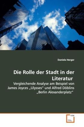 Produktbild: Herger, D: Die Rolle der Stadt in der Literatur