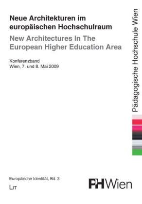Produktbild: Neue Architekturen im europ&auml;ischen Hochschulraum. New Architectures In The European Higher Education Area