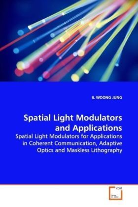 Produktbild: JUNG, I: Spatial Light Modulators and Applications
