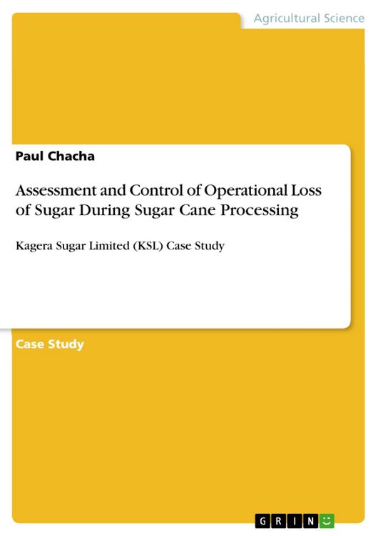 Produktbild: Assessment and Control of Operational Loss of Sugar During Sugar Cane Processing