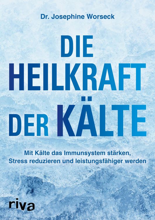 Produktbild: Die Heilkraft der K&auml;lte