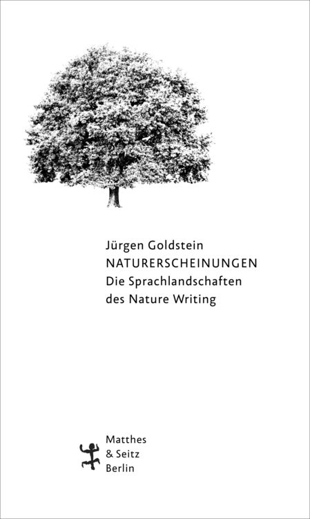 Produktbild: Naturerscheinungen. Die Sprachlandschaften des Nature Writing