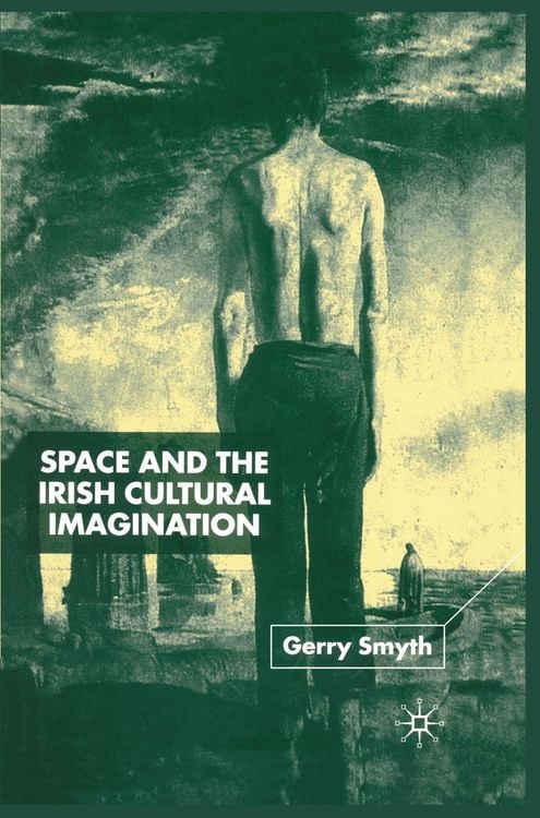 Produktbild: Space and the Irish Cultural Imagination