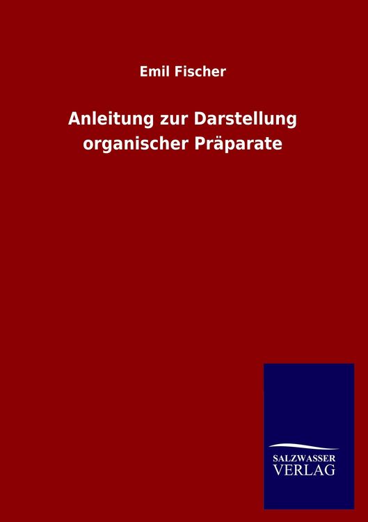Produktbild: Anleitung zur Darstellung organischer Pr&auml;parate