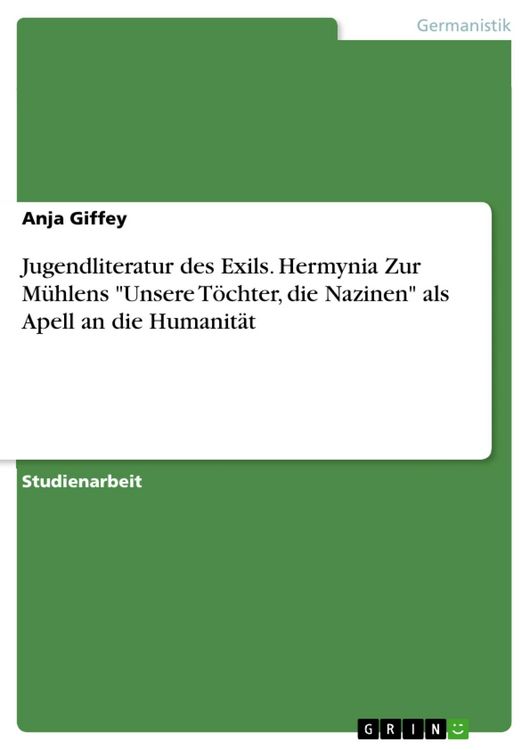 Produktbild: Jugendliteratur des Exils. Hermynia Zur M&uuml;hlens 'Unsere T&ouml;chter, die Nazinen' als Apell an die Humanit&auml;t