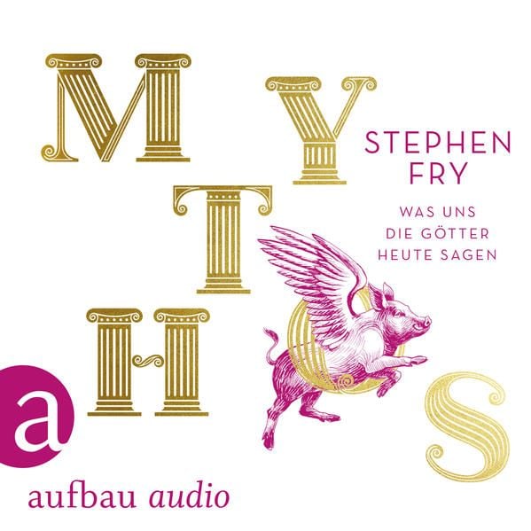 Produktbild: Mythos - Was uns die G&ouml;tter heute sagen