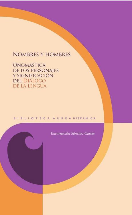 Produktbild: Nombres Y Hombres. Onom&aacute;stica De Los Personajes Y Significaci&oacute;n Del Di&aacute;logo De L