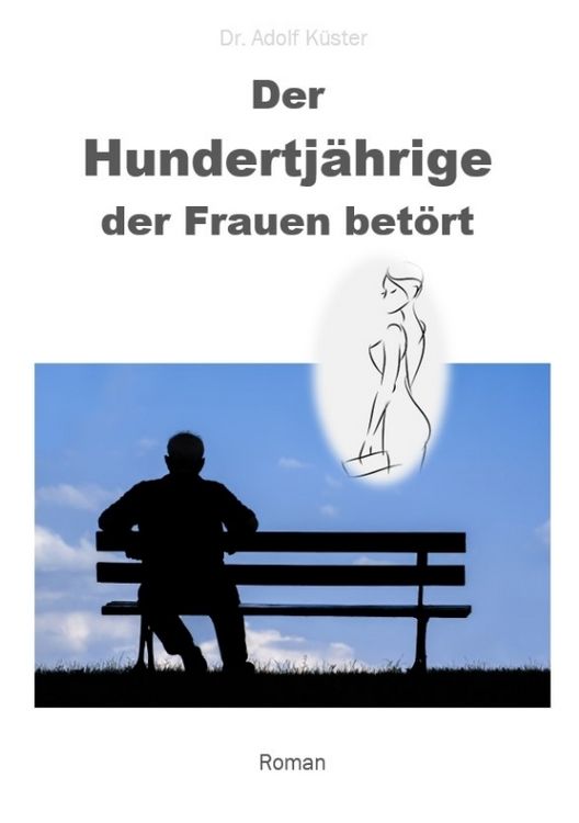 Produktbild: Der Hundertj&auml;hrige, der Frauen bet&ouml;rt