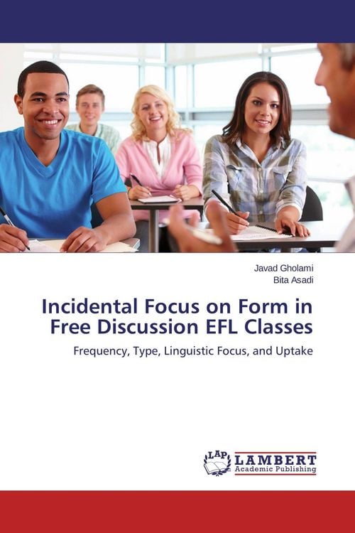 Produktbild: Incidental Focus on Form in Free Discussion EFL Classes