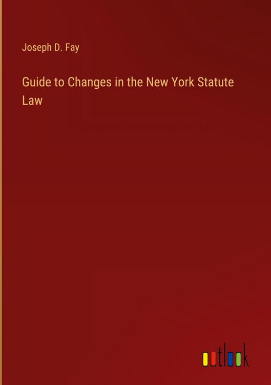 Produktbild: Guide to Changes in the New York Statute Law