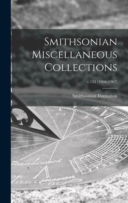 Produktbild: Smithsonian Miscellaneous Collections; v.151 (1966-1967)