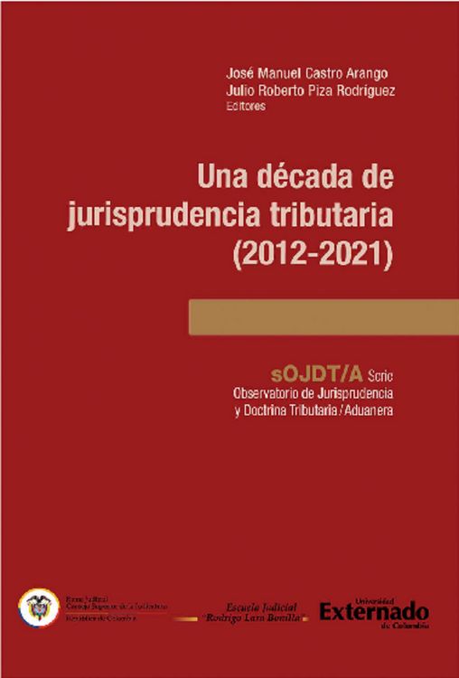 Produktbild: Una d&eacute;cada de jurisprudencia tributaria (2012-2021)