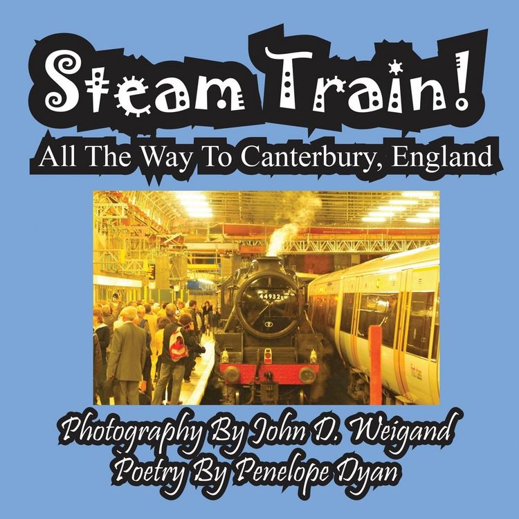 Produktbild: Steam Train! All The Way To Canterbury, England
