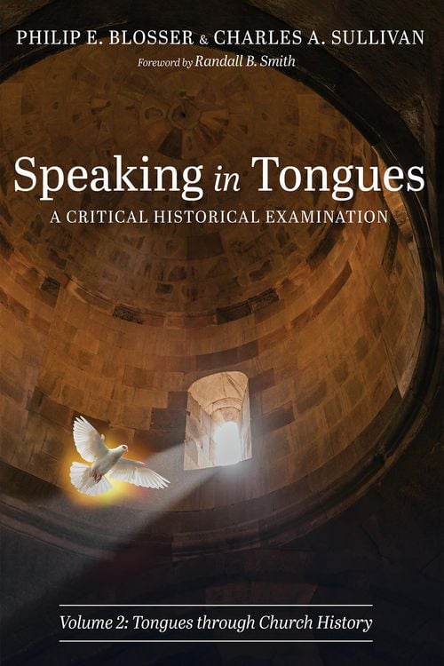 Produktbild: Speaking in Tongues: A Critical Historical Examination, Volume 2