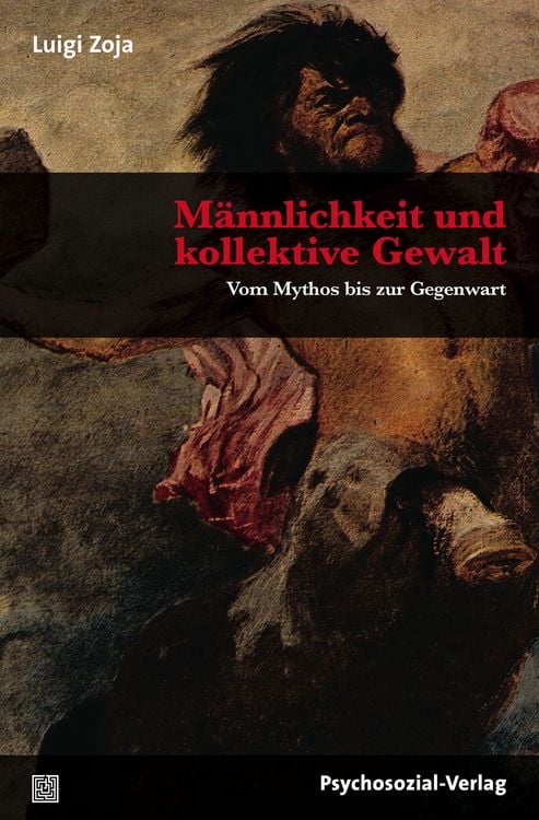 Produktbild: Männlichkeit und kollektive Gewalt