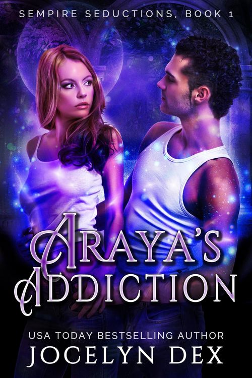 Produktbild: Araya's Addiction (Sempire Seductions, #1)