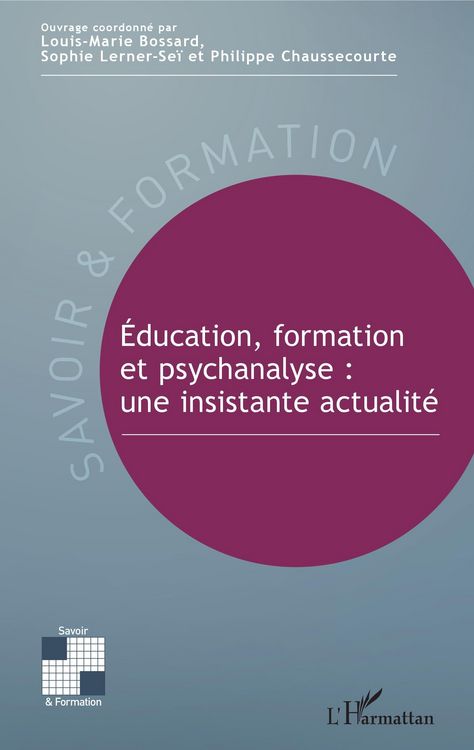 Produktbild: Education, formation et psychanalyse : une insistante actualite