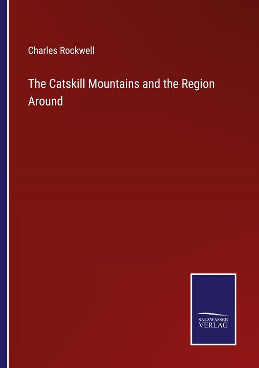 Produktbild: The Catskill Mountains and the Region Around