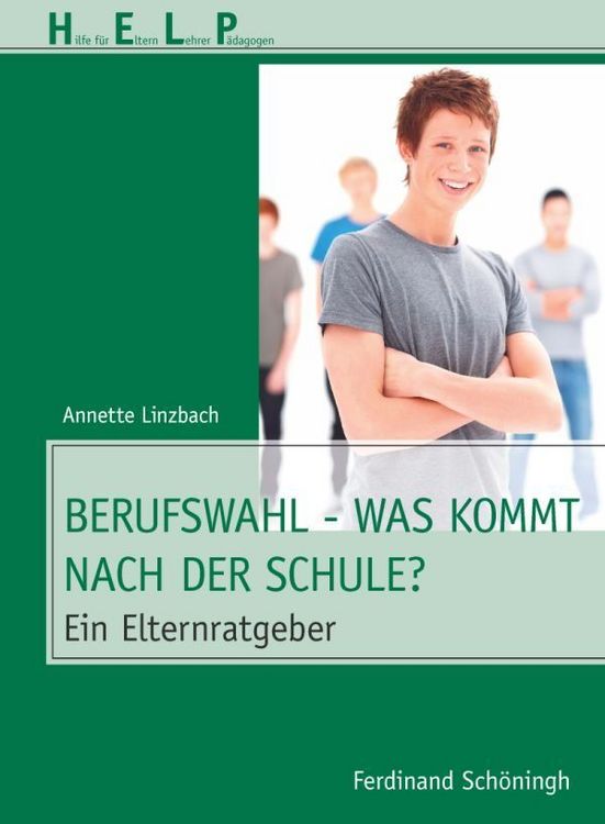 Produktbild: Berufswahl - Was kommt nach der Schule?
