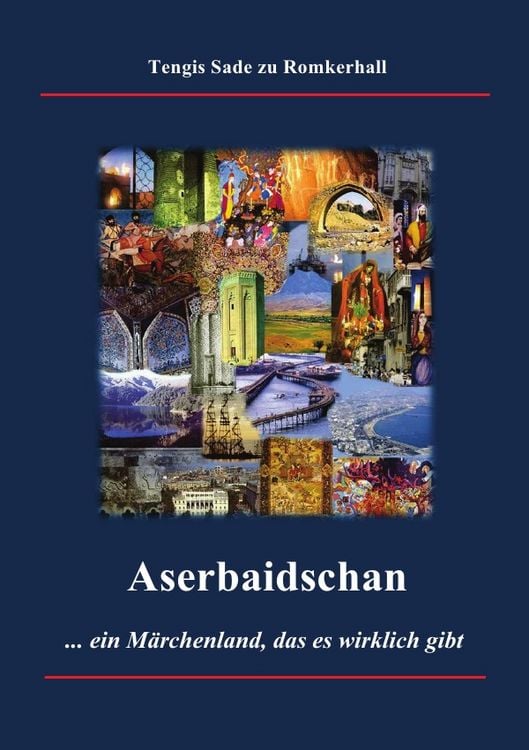 Produktbild: Aserbaidschan - ein M&auml;rchenland, das es wirklich gibt