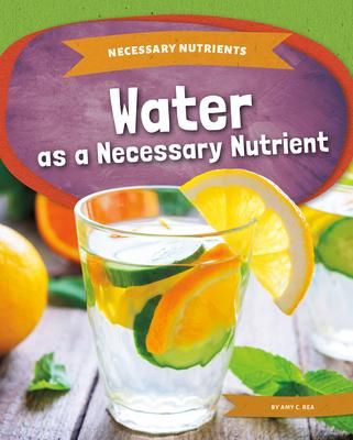 Produktbild: Water as a Necessary Nutrient