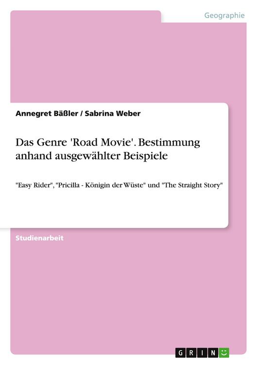 Produktbild: Das Genre 'Road Movie'. Bestimmung anhand ausgew&auml;hlter Beispiele