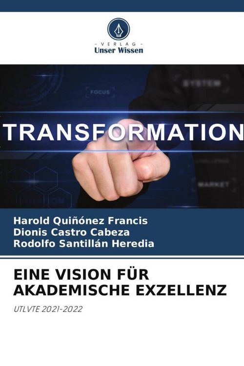 Produktbild: Eine Vision f&uuml;r Akademische Exzellenz