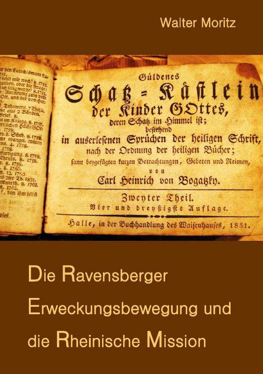 Produktbild: Aus alten Tagen in S&uuml;dwest / Die Ravensberger Erweckungsbewegung und die Rheinische Mission