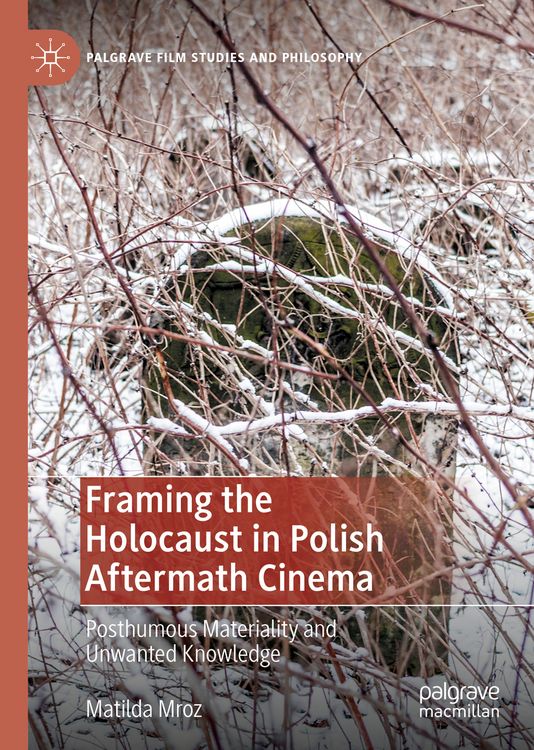 Produktbild: Framing the Holocaust in Polish Aftermath Cinema