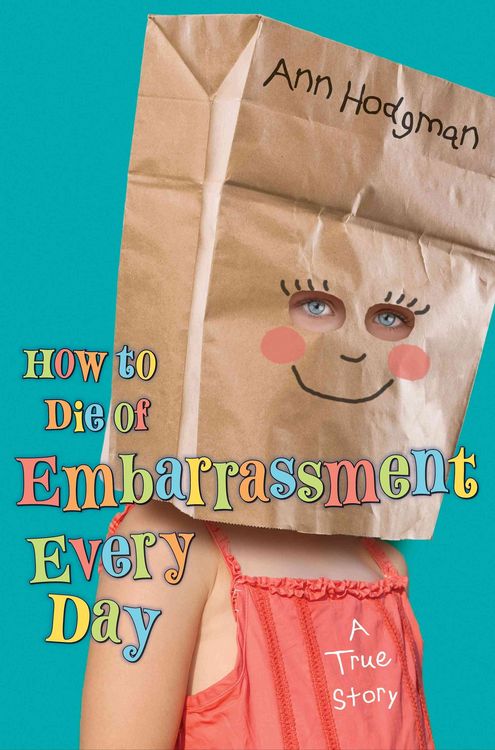 Produktbild: How to Die of Embarrassment Every Day