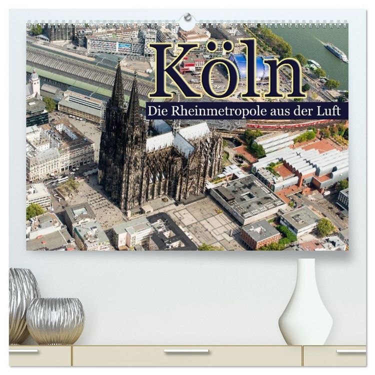 Produktbild: K&ouml;ln - Die Rheinmetropole aus der Luft (hochwertiger Premium Wandkalender 2026 DIN A2 quer), Kunstdruck in Hochglanz