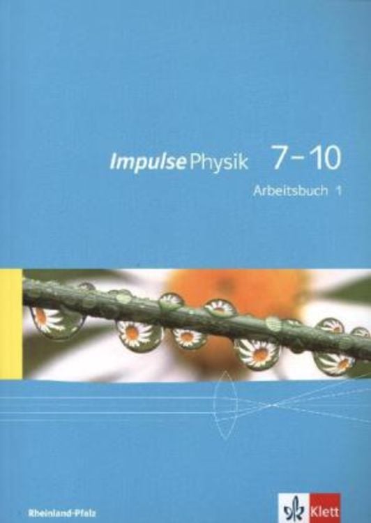 Produktbild: Impulse Physik. Arbeitsbuch 1. Lernjahr (Klasse 7 oder 8). Ausgabe f&uuml;r Rheinland-Pfalz
